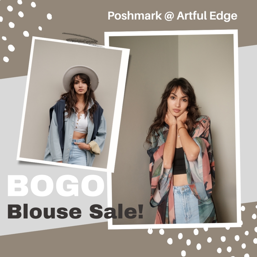 FINAL DAY: BOGO Blouse Sale @ Artful Edge!